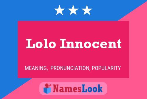 Lolo Innocent Name Poster