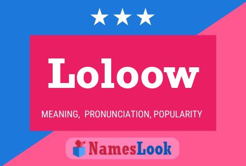 Loloow Name Poster