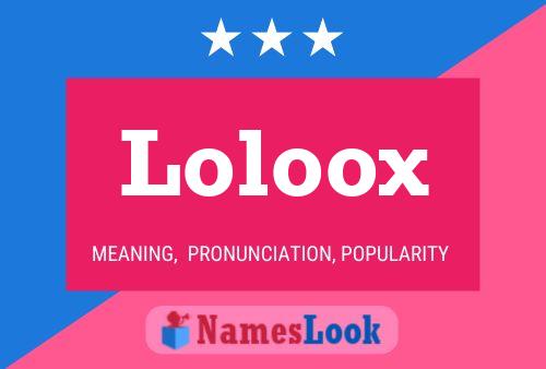 Loloox Name Poster