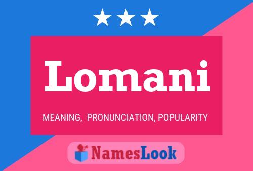 Lomani Name Poster