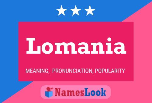 Lomania Name Poster