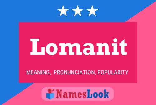 Lomanit Name Poster