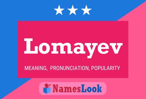 Lomayev Name Poster