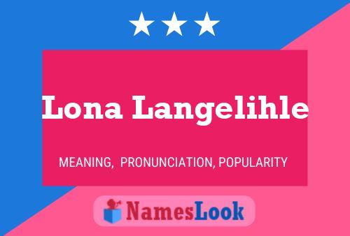 Lona Langelihle Name Poster