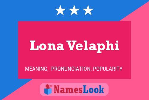 Lona Velaphi Name Poster