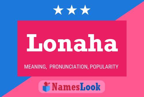 Lonaha Name Poster