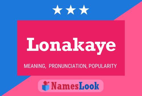 Lonakaye Name Poster