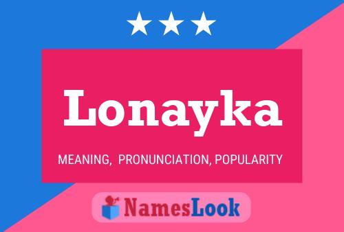 Lonayka Name Poster