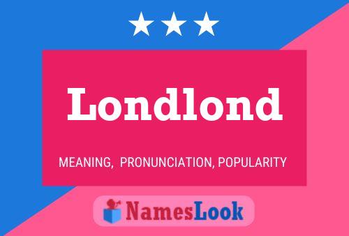 Londlond Name Poster