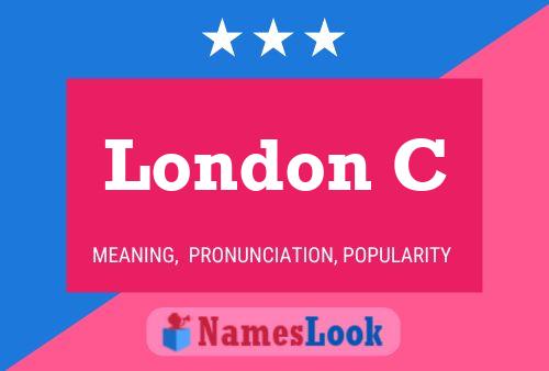 London C Name Poster