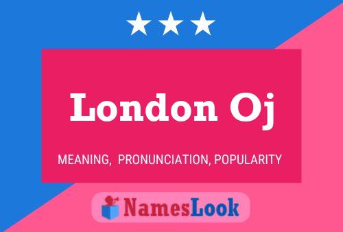 London Oj Name Poster