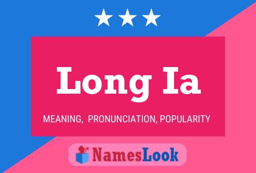 Long Ia Name Poster