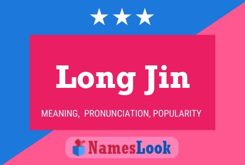 Long Jin Name Poster