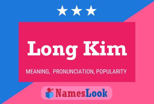 Long Kim Name Poster