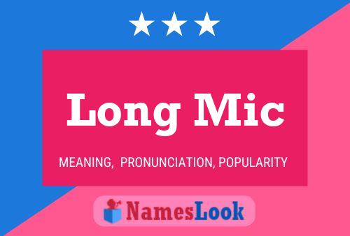 Long Mic Name Poster