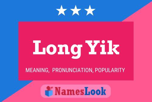 Long Yik Name Poster