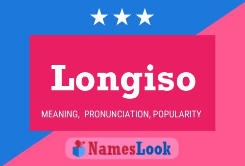 Longiso Name Poster