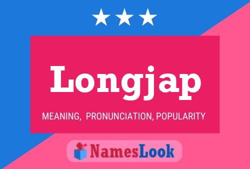 Longjap Name Poster