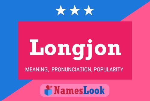 Longjon Name Poster