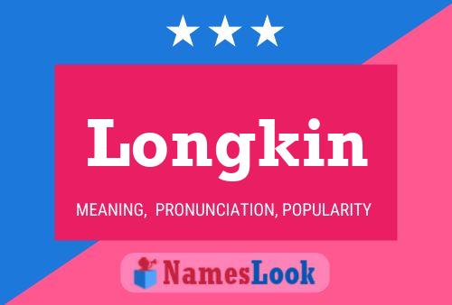 Longkin Name Poster