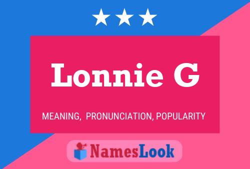 Lonnie G Name Poster