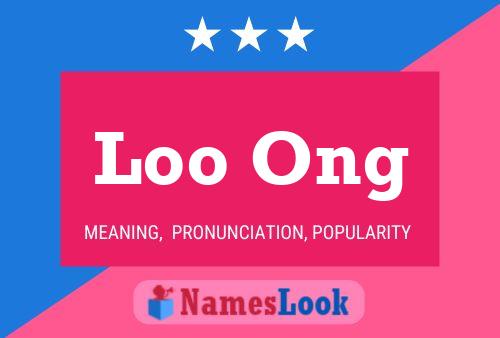 Loo Ong Name Poster