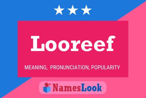 Looreef Name Poster