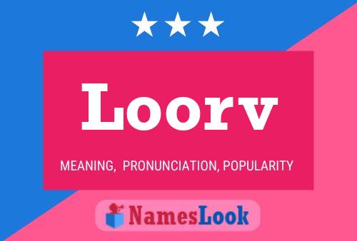 Loorv Name Poster