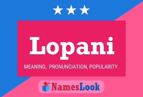 Lopani Name Poster