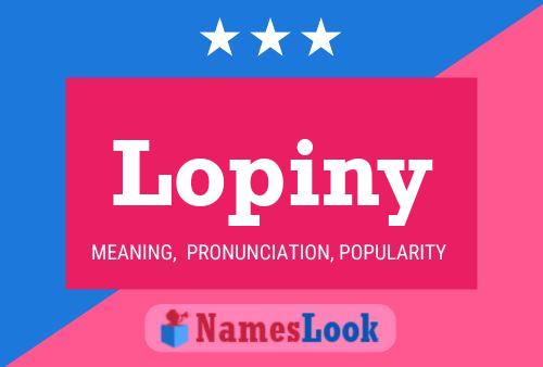 Lopiny Name Poster