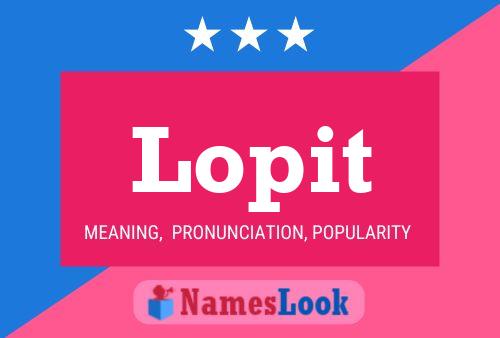 Lopit Name Poster