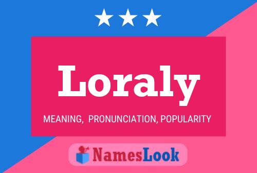 Loraly Name Poster