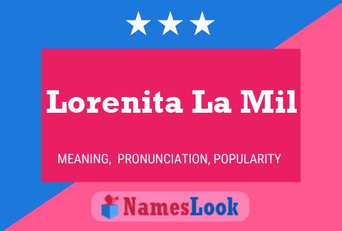 Lorenita La Mil Name Poster