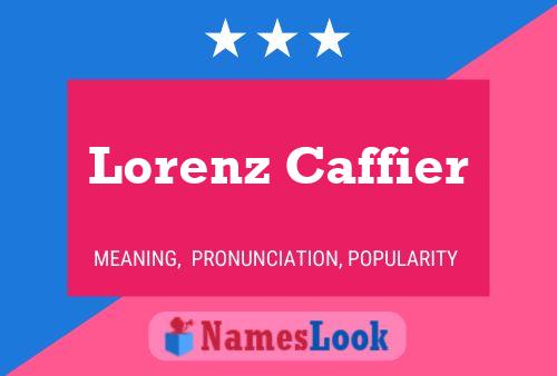 Lorenz Caffier Name Poster