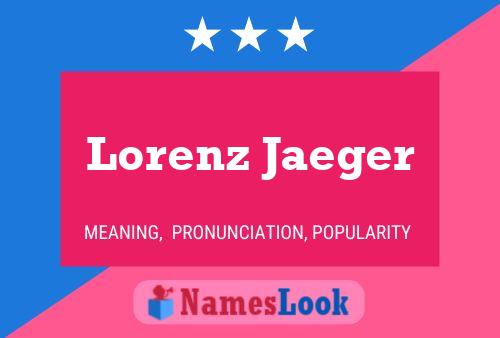 Lorenz Jaeger Name Poster