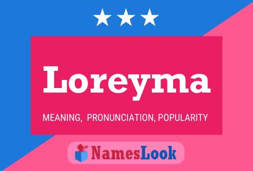 Loreyma Name Poster