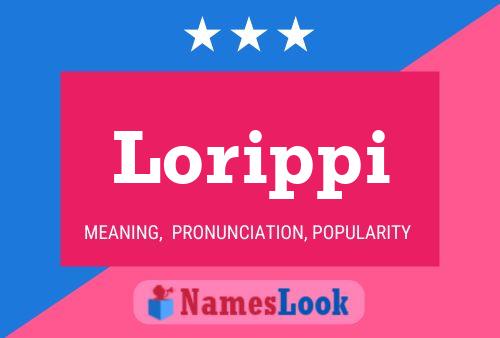 Lorippi Name Poster