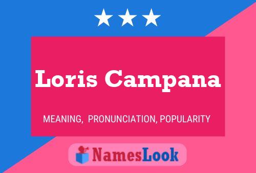 Loris Campana Name Poster