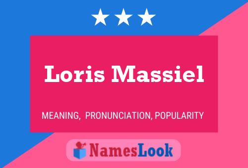 Loris Massiel Name Poster