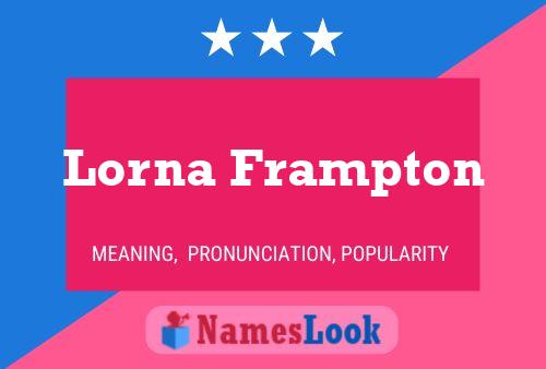 Lorna Frampton Name Poster