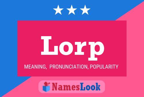 Lorp Name Poster