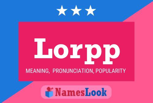 Lorpp Name Poster