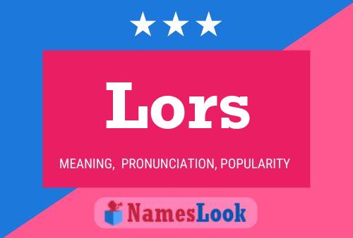 Lors Name Poster