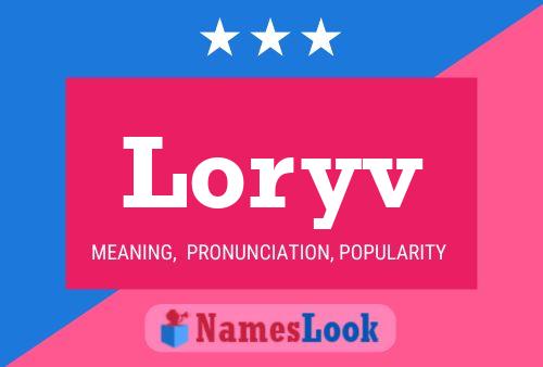 Loryv Name Poster