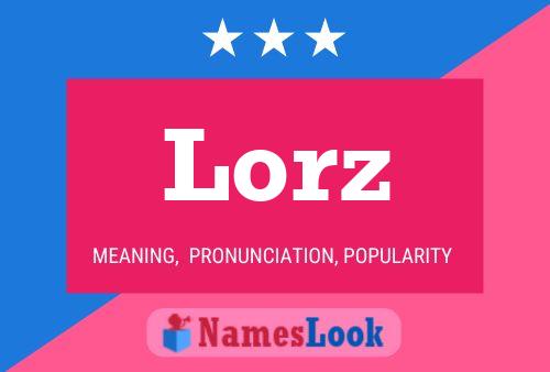 Lorz Name Poster