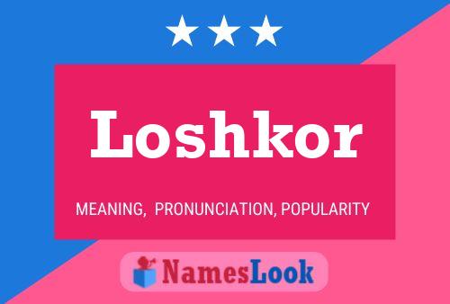 Loshkor Name Poster