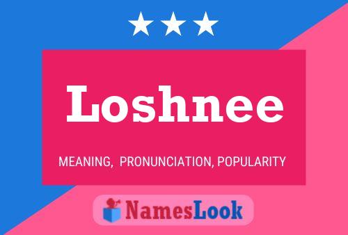 Loshnee Name Poster