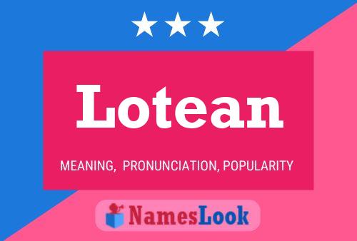 Lotean Name Poster