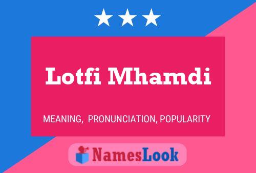 Lotfi Mhamdi Name Poster