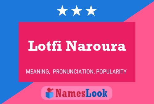 Lotfi Naroura Name Poster